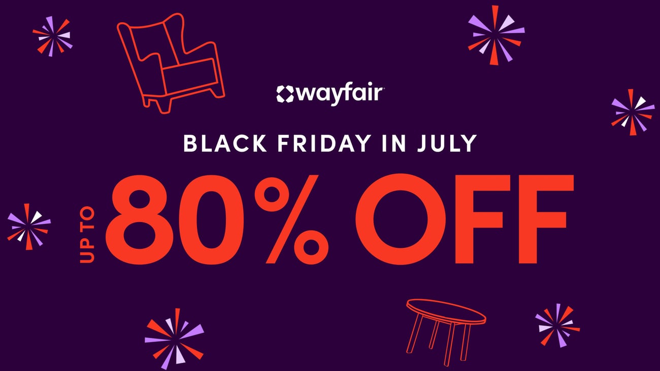 Wayfair Black Friday in July