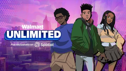 Walmart Unlimited on Spatial