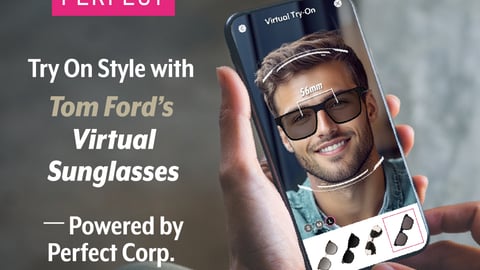 Tom Ford partners with Perfect Corp.
