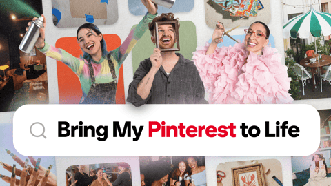 Bring My Pinterest to Life