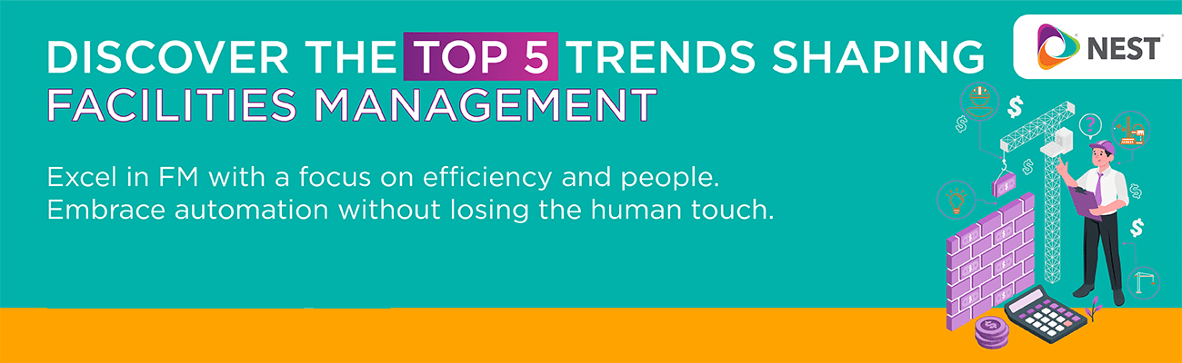 Discover the Top 5 Trends Shaping Facilities Management